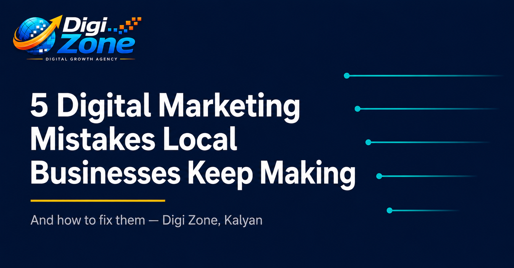 5 Digital Marketing Mistakes Local Businesses in Kalyan Keep Making